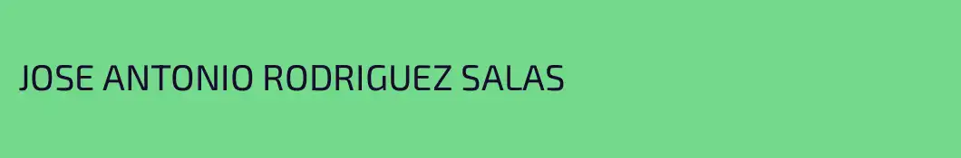 JOSE ANTONIO RODRIGUEZ SALAS